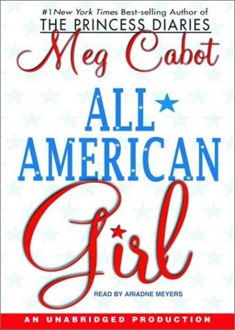 Meg Cabot: All American Girl (AudiobookFormat, 2002, Listening Library)