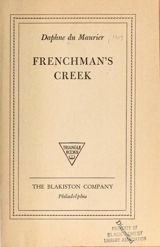 Daphne du Maurier: Frenchman's creek. (1946, Triangle books, the Blakiston company)