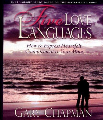 Gary Chapman: Five Love Languages, Leader Kit, UPDATED (Five Love Languages) (Paperback, 2007, LifeWay Christian Resources)