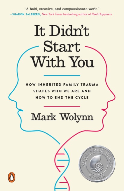 Mark Wolynn: It Didn't Start With You (2016)