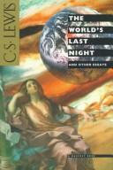 C. S. Lewis: The world's last night, and other essays. (1973, Harcourt Brace Jovanovich)