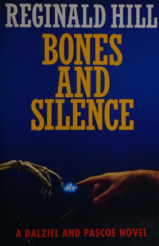 Reginald Hill: Bones and silence (1990, Collins)