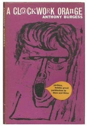 Anthony Burgess: A Clockwork Orange (Hardcover, 1972, Heinemann)
