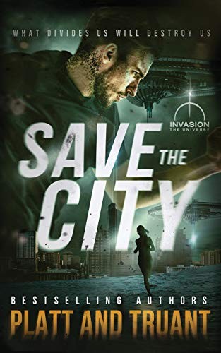 Johnny B. Truant, Sean Platt: Save the City (Paperback, 2019, Independently published)