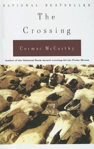 Cormac McCarthy: Crossing (Paperback, 2003, Turtleback Books Distributed by Demco Media)