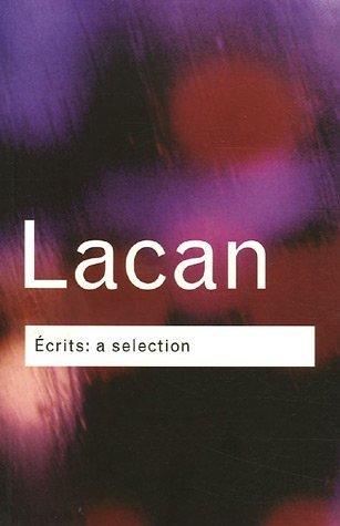 Jacques Lacan: Ecrits (Routledge Classics) (2001, Routledge)