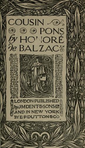Honoré de Balzac: Cousin Pons. (1914, J.M. Dent)