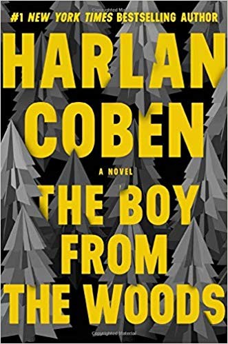 Steven Weber, Harlan Coben: The boy from the woods (2020, Grand Central Publishing)
