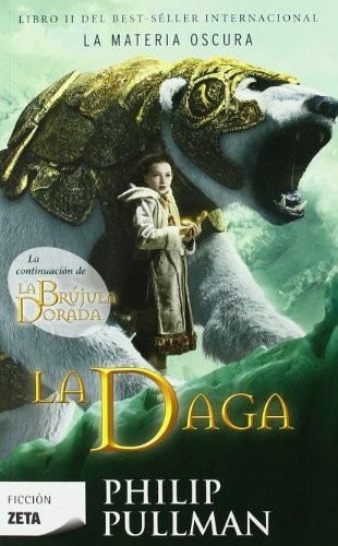 Philip Pullman: La Daga (Paperback, 2009, B de Bolsillo (Ediciones B))