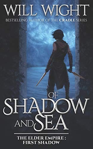 Will Wight: Of Shadow and Sea (Paperback, 2020, Hidden Gnome Publishing)