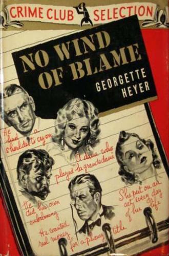 Georgette Heyer: No wind of blame (1939, Published for The Crime Club by Doubleday, Doran)