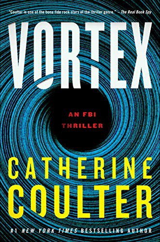 Catherine Coulter: Vortex (Hardcover, 2021, William Morrow)