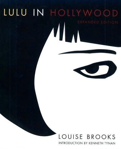 Louise Brooks: Lulu in Hollywood (Paperback, 2000, University of Minnesota Press)