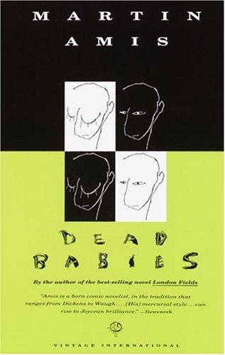 Martin Amis: Dead babies (1991, Vintage Books)