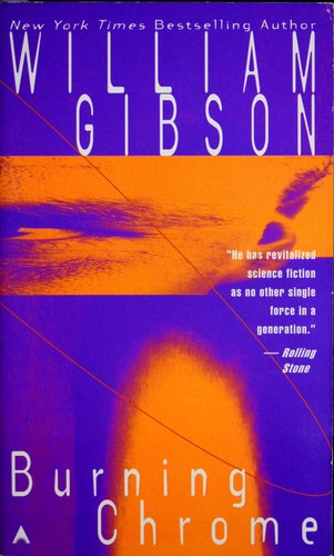 William Gibson: Burning chrome (Paperback, 1987, Ace Books)