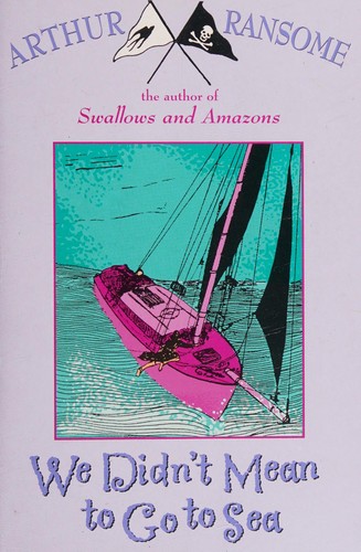 Arthur Ransome: We Didn't Mean to Go to Sea (Paperback, Random House (UK))