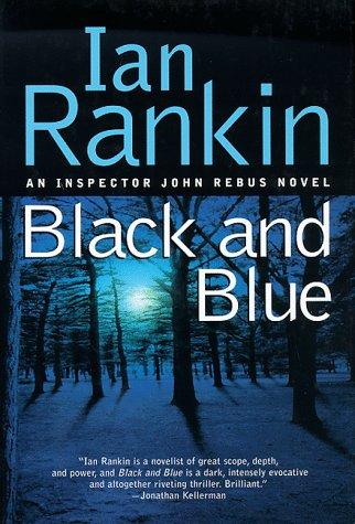 Ian Rankin: Black & blue (1997, St. Martin's Press)