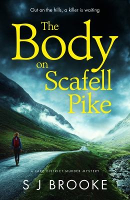 S. J. Brooke: Body on Scafell Pike (2023, Headline Publishing Group)