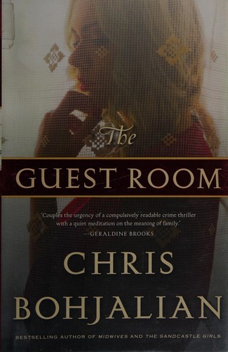 Chris Bohjalian: The guest room (2016)