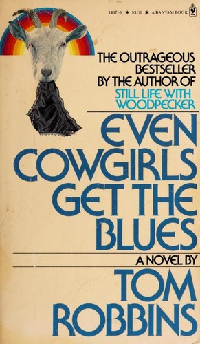 Tom Robbins: Even Cowgirls Get the Blues (Paperback, 1980, A Bantam Book)