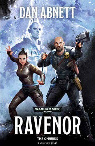 Dan Abnett: Ravenor: The Omnibus (Warhammer 40,000) (Paperback, 2019, Games Workshop)