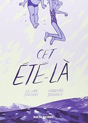 Jillian Tamaki, Mariko Tamaki: Cet été là (French language)