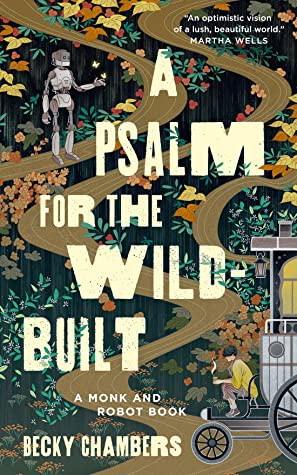 A Psalm for the Wild-Built (EBook, 2021, Tom Doherty Associates)