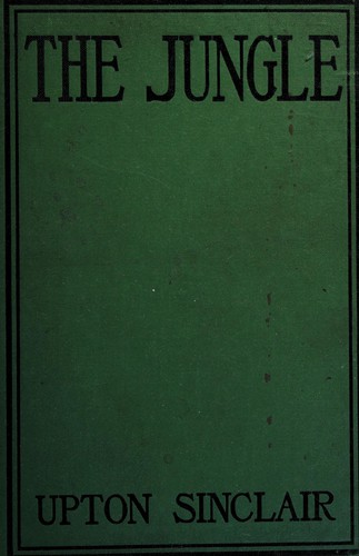 Upton Sinclair: The jungle (1906, Grosset & Dunlap)