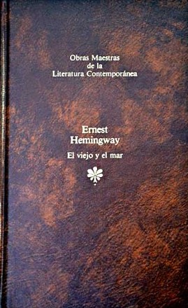 Ernest Hemingway: El viejo y el mar (Hardcover, Spanish language, 1983, Seix Barral)