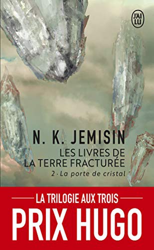 N. K. Jemisin, Michelle Charrier: La porte de cristal (Paperback, 2019, J'AI LU)