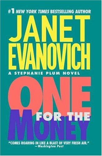 One for the Money (Stephanie Plum Series, Book 1) (Paperback, 2006, St. Martin's Griffin)