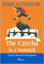 The Czechs in a Nutshell (Paperback)