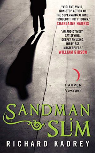 Richard Kadrey: Sandman Slim (Paperback, 2010, Harper Voyager)