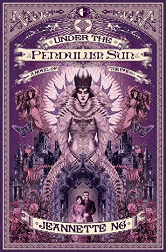 Jeannette Ng: Under the Pendulum Sun (Paperback, 2017, Angry Robot)