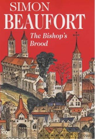 Simon Beaufort: The Bishop's Brood (Hardcover, 2003, Severn House Publishers)