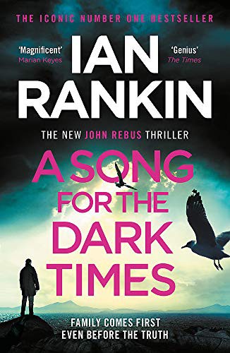 Ian Rankin: A Song for the Dark Times (Paperback)
