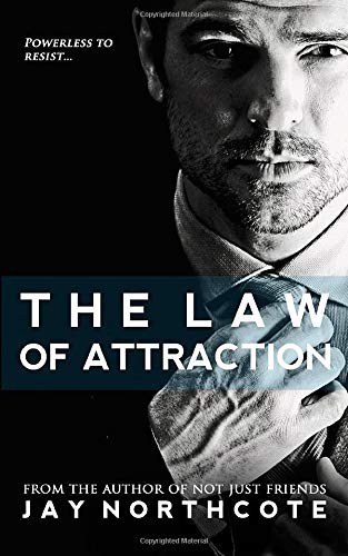 Jay Northcote: The Law of Attraction (Paperback, 2016, CreateSpace Independent Publishing Platform)