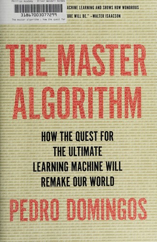 Pedro Domingos: The master algorithm (2015)