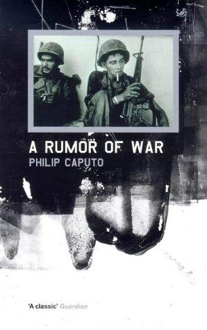 Philip Caputo: A Rumor of War (Paperback, 1999, Pimlico)