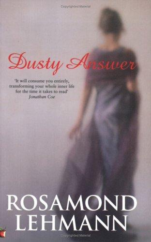 Rosamond Lehmann: Dusty Answer (Virago Modern Classics) (Virago Modern Classics) (Paperback, 2003, Virago Press, Limited)