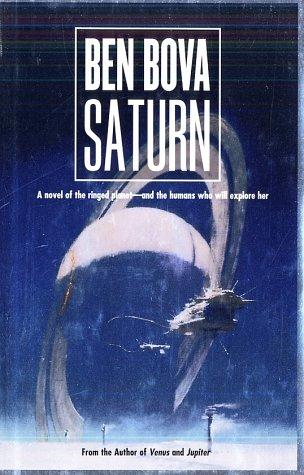 Ben Bova: Saturn (2003, Tor)