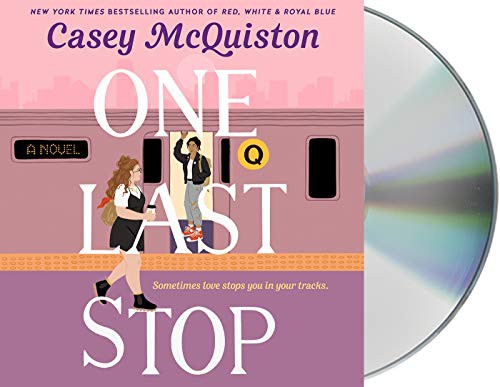 Casey McQuiston, Natalie Naudus: One Last Stop (AudiobookFormat, 2021, Macmillan Audio)