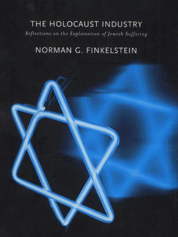 Norman G. Finkelstein: The Holocaust Industry (Hardcover, 2000, Verso)