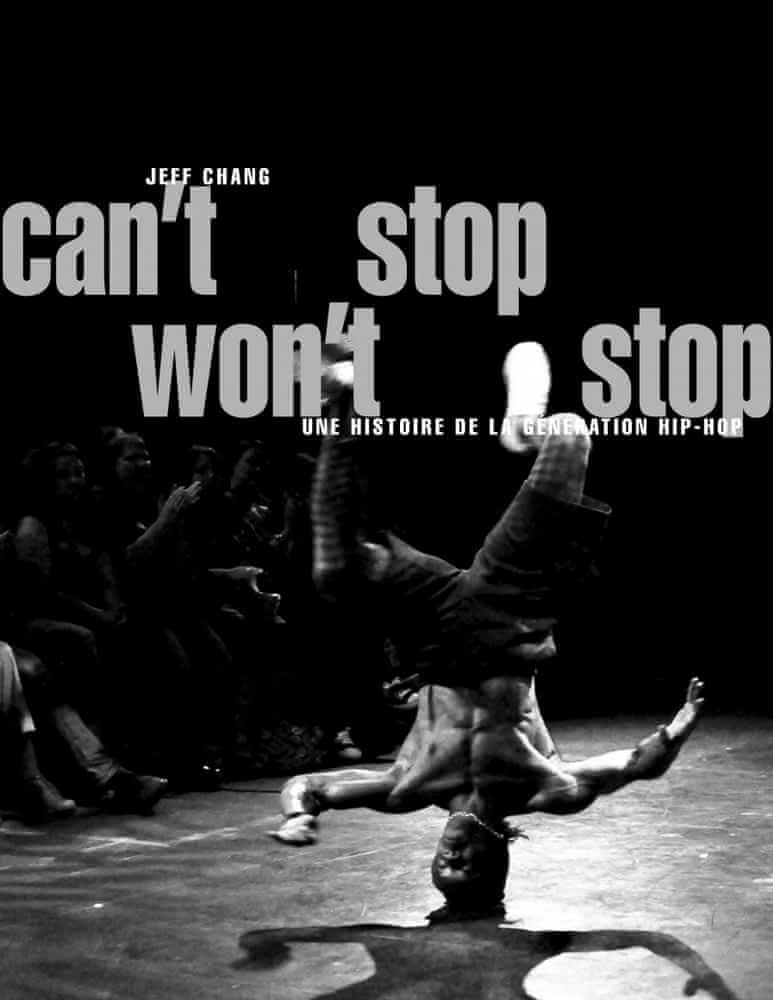 Jeff Chang, D.J. Kool Herc: Can't stop won't stop (French language, 2015)