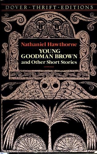 Nathaniel Hawthorne: Young Goodman Brown (Paperback, 1992, Dover Publications)