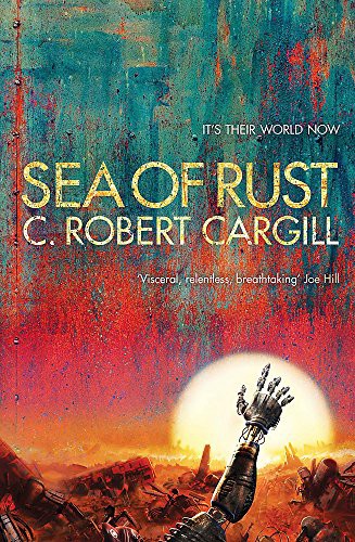 Sea of Rust (Paperback, Orion Publishing Co)