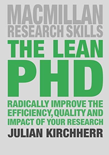 Julian Kirchherr: The Lean PhD (Paperback, 2018, Red Globe Press)