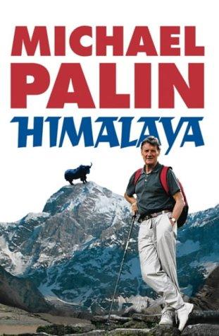 Michael Palin: Himalaya (Paperback, 2005, Phoenix Press)