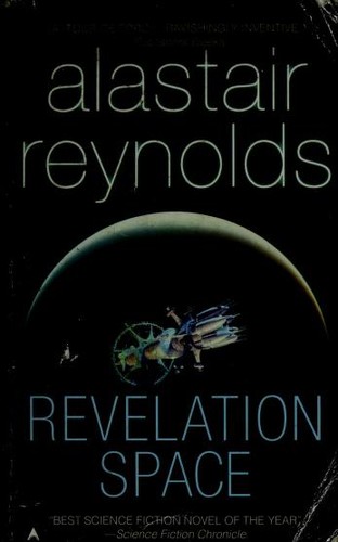 Alastair Reynolds: Revelation space (2000, Orion Publishing Group)