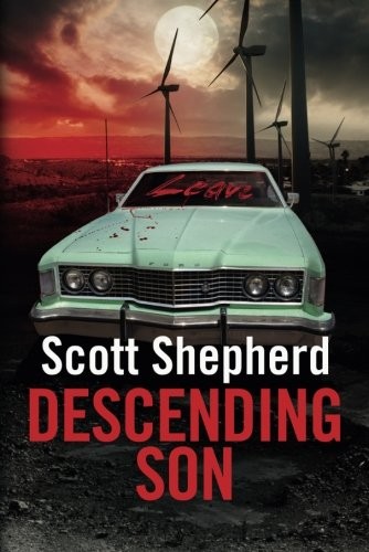 Scott Shepherd: Descending Son (Paperback, 2014, 47North)